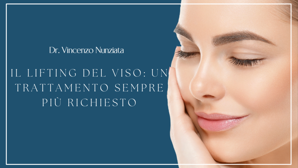 Il Lifting del Viso: Un Trattamento Sempre Più Richiesto